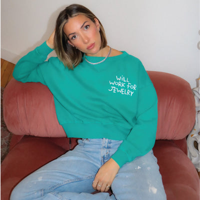 Diamonds + Sweatshirt Green sweatshirt with Will Work For Jeweley embroidered